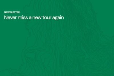 Never miss a tour - sign up for our newsletter